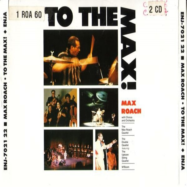 Max Roach : To The Max!