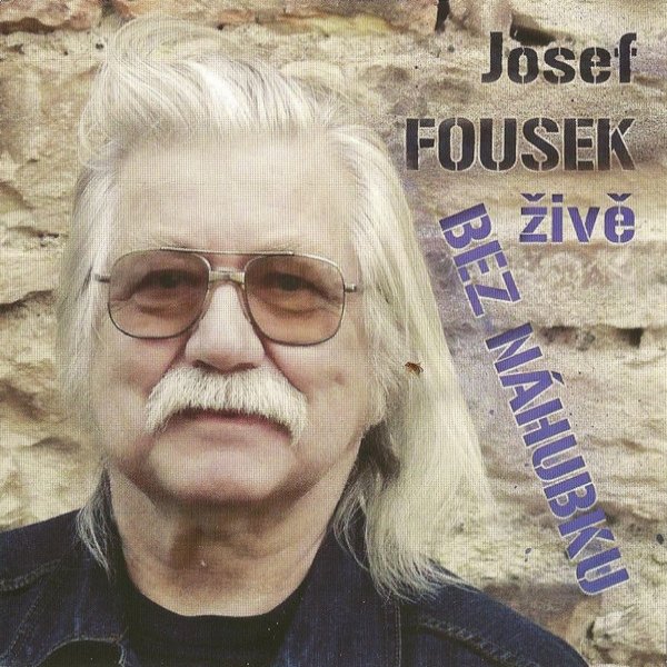 Josef Fousek : Bez náhubku