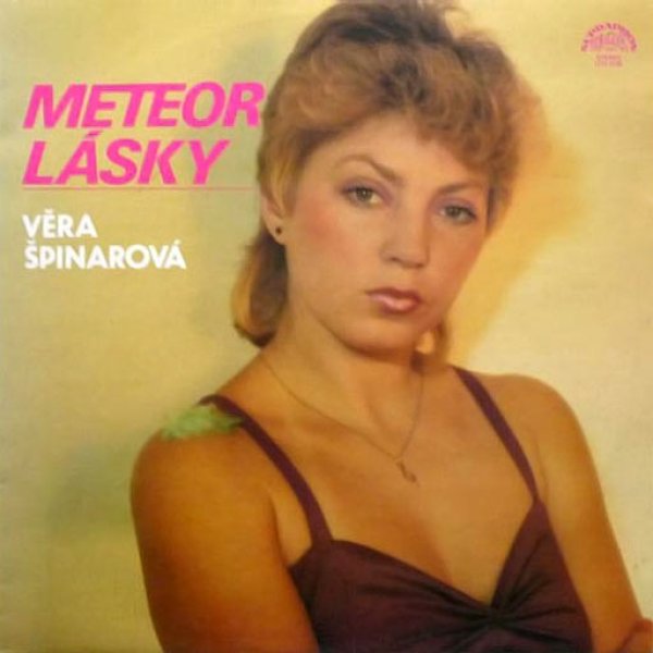 Věra Špinarová : Meteor lásky