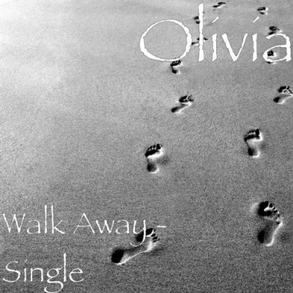 Olivia : Walk Away