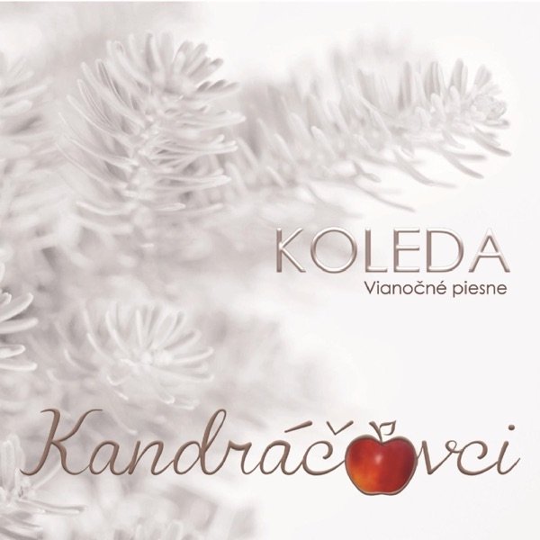 Kandráčovci : Koleda / Vianočné piesne