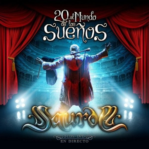 20… al Mundo de los Sueños (Live) - Saurom