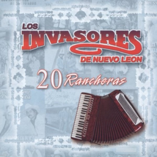 20 Rancheras - Los Invasores De Nuevo Leon