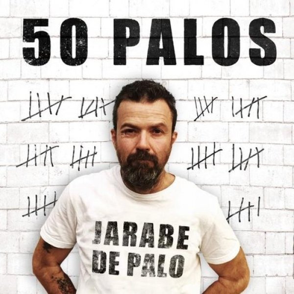 Jarabe de Palo : 50 Palos