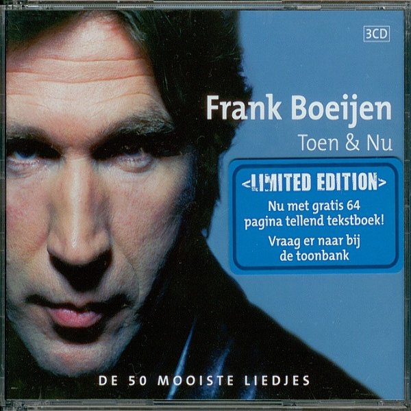 Frank Boeijen : Toen & Nu (De 50 Mooiste Liedjes)
