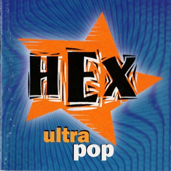 Hex : Ultrapop