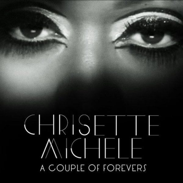 A Couple of Forevers - Chrisette Michele