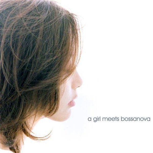 Olivia Ong : A Girl Meets Bossanova