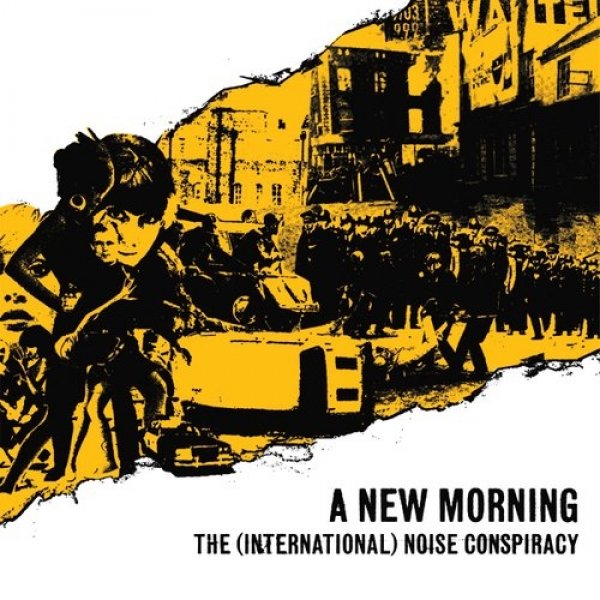 The (International) Noise Conspiracy : A New Morning, Changing Weather