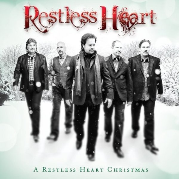 Restless Heart : A Restless Heart Christmas