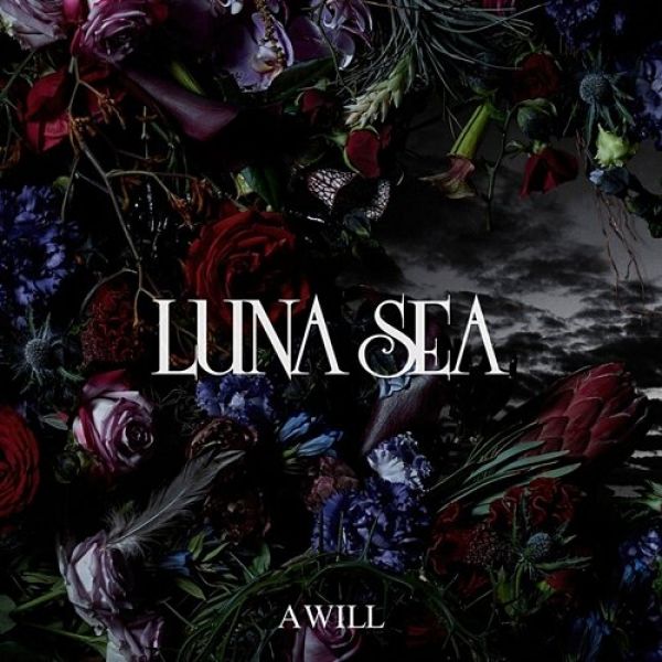 LUNA SEA : A Will