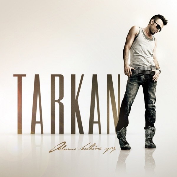 Tarkan : Adımı Kalbine Yaz