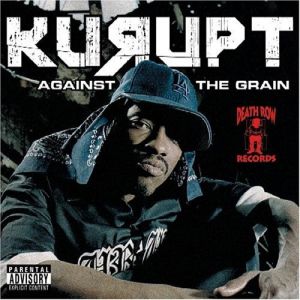 Kurupt : Against the Grain