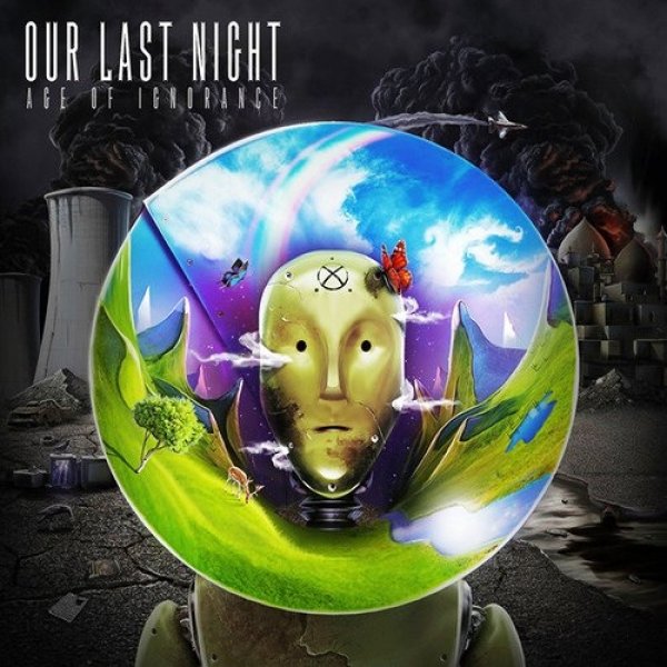 Our Last Night : Age of Ignorance