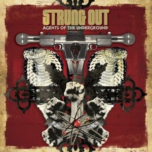 Agents of the Underground - Strung Out