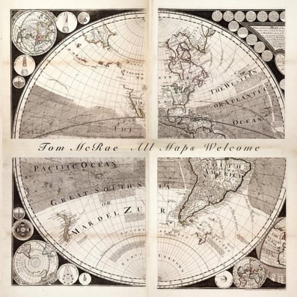 Tom McRae : All Maps Welcome