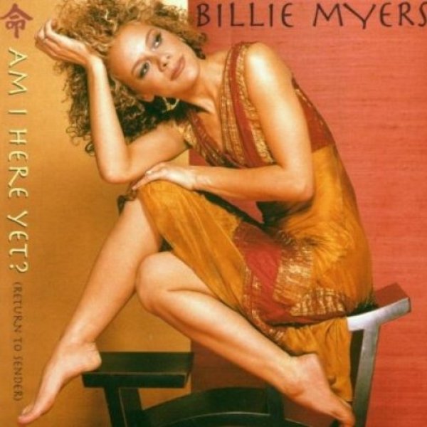 Billie Myers : Am I Here Yet? (Return to Sender)