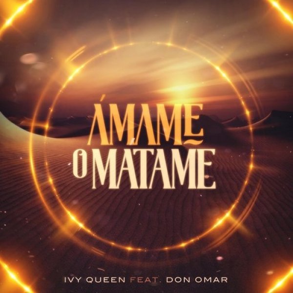 Ivy Queen : Ámame o Mátame