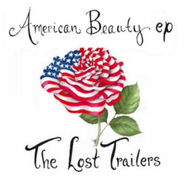 American Beauty - The Lost Trailers