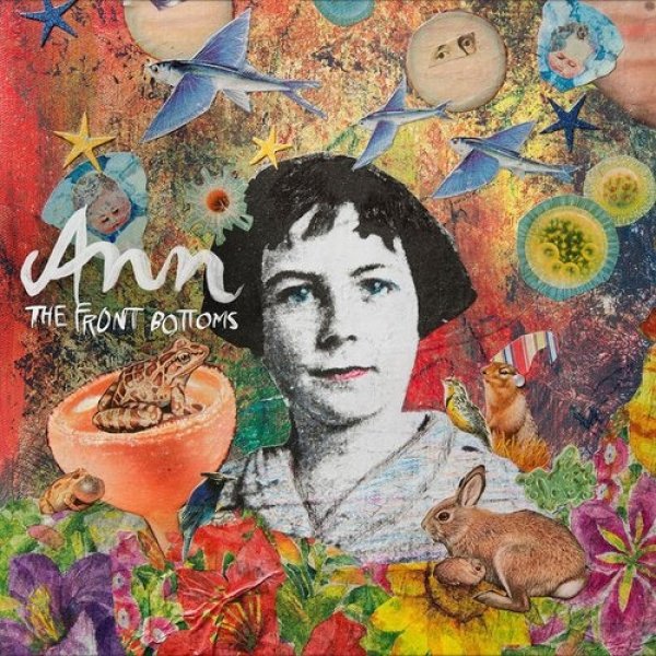 The Front Bottoms : Ann