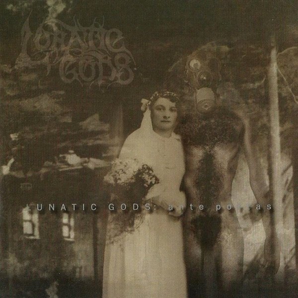 Lunatic Gods : Ante Portas