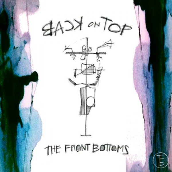 The Front Bottoms : Back on Top