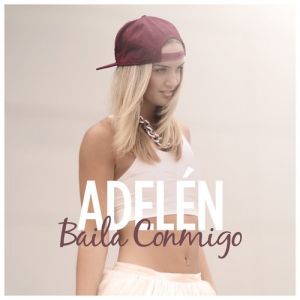 Adelén : Baila Conmigo