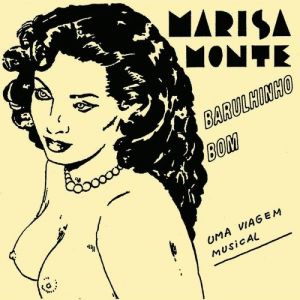 Marisa Monte : Barulhinho Bom