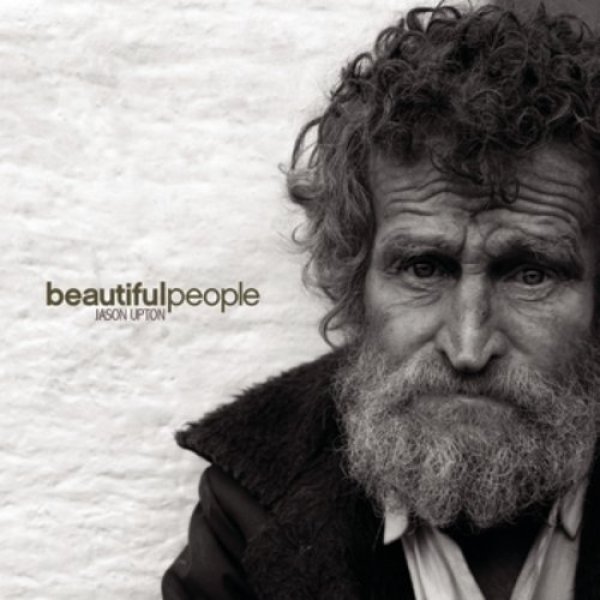 Beautiful People - Jason Upton