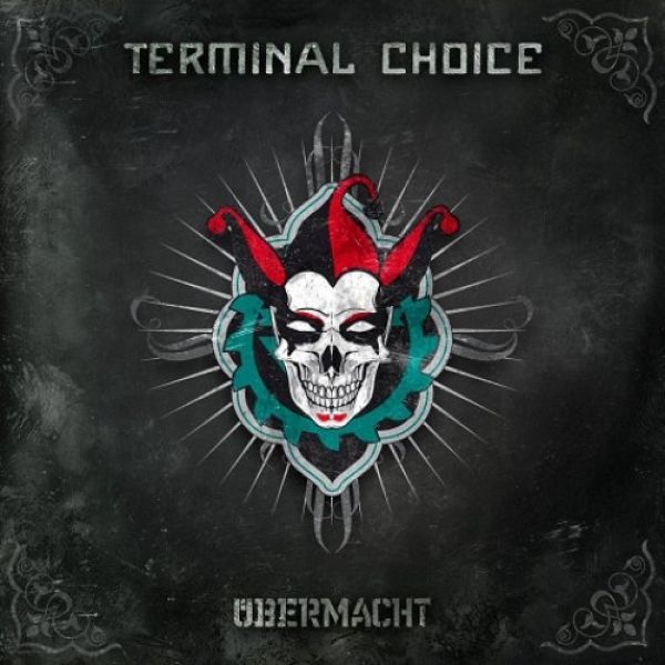 Terminal Choice :  Übermacht