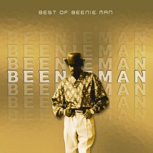 Beenie Man : Best of Beenie Man