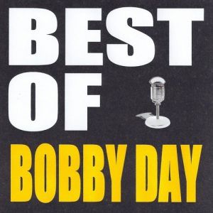 Bobby Day : Best of Bobby Day