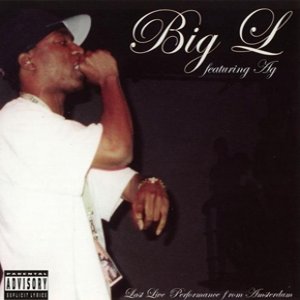 Big L : Live from Amsterdam