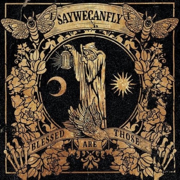 SayWeCanFly : Blessed Are Those