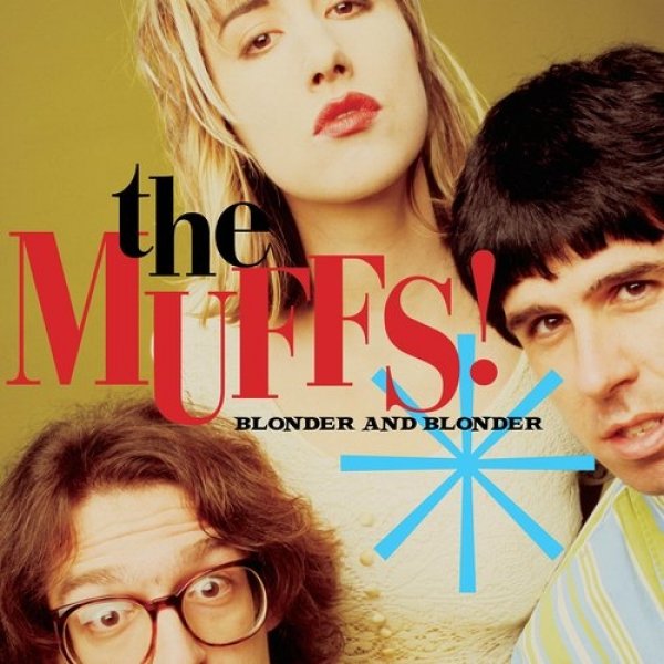 The Muffs : Blonder and Blonder