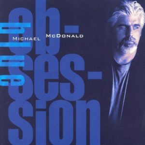 Michael McDonald : Blue Obsession