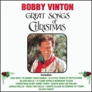 Bobby Vinton : Great Songs of Christmas