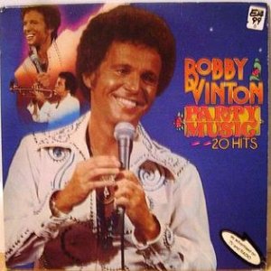 Bobby Vinton : Party Music ~~ 20 Hits