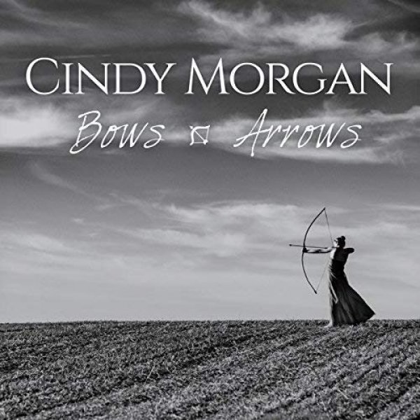 Cindy Morgan : Bows & Arrows