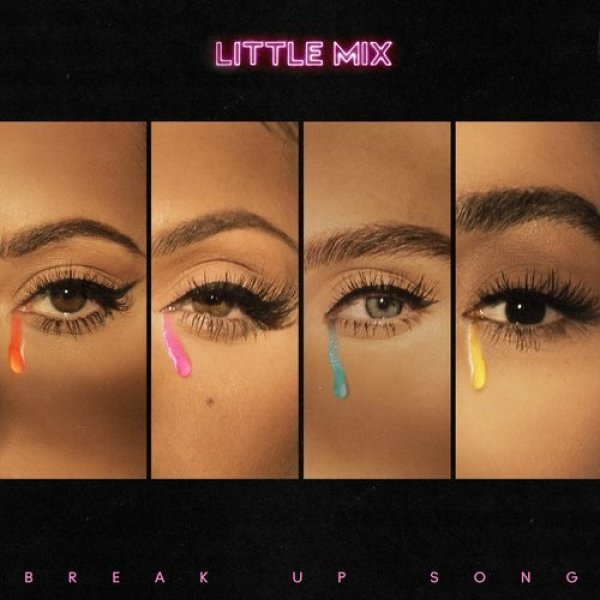 Little Mix : Break Up Song