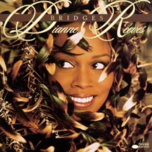 Dianne Reeves : Bridges