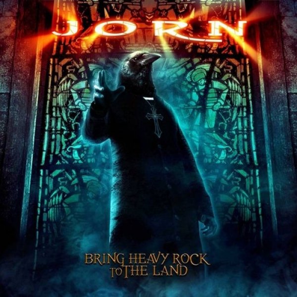 Bring Heavy Rock to the Land - Jorn