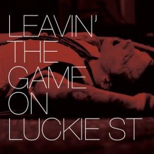 Butch Walker : Leavin' the Game on Luckie Street