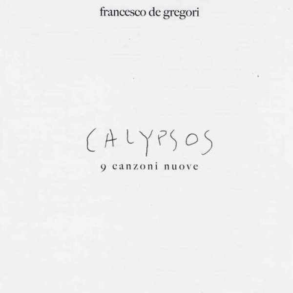 Francesco De Gregori : Calypsos