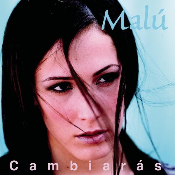 Malú : Cambiarás