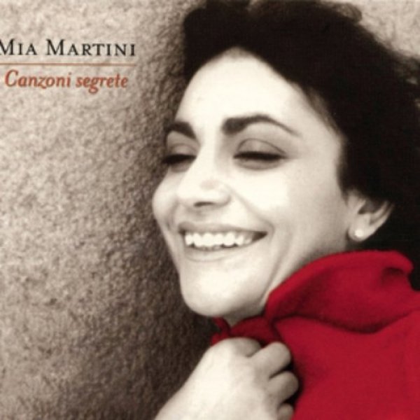 Mia Martini : Canzoni Segrete