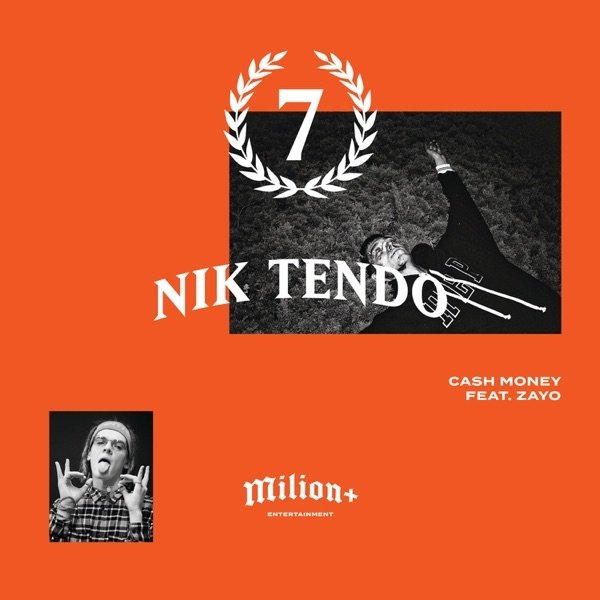 Nik Tendo : Cash Money