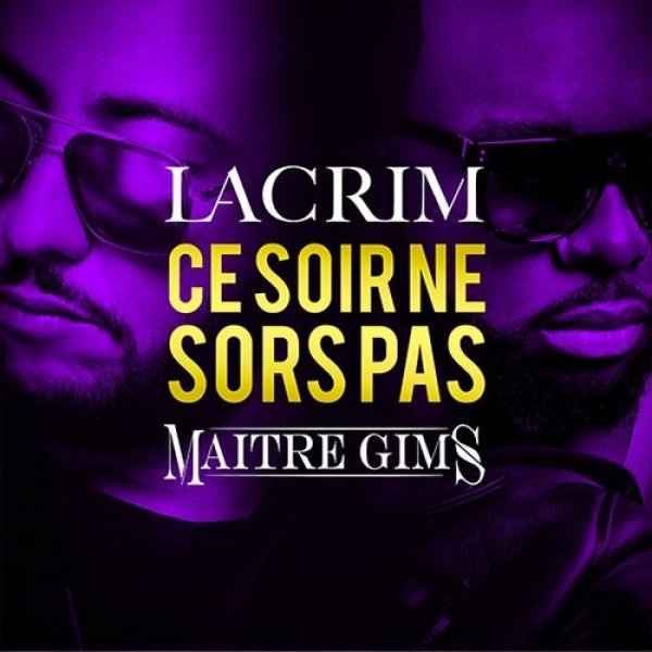 Lacrim : Ce soir ne sors pas