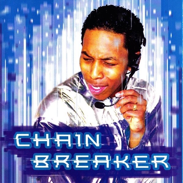 Deitrick Haddon : Chain Breaker