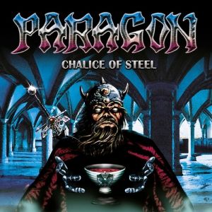 Paragon : Chalice of Steel